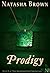 Prodigy (The Shapeshifter Chronicles, #2)