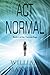 Act Normal (Tarizon Saga, #5)