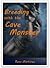 Breeding with the Cave Monster (Monster Sex and Paranormal Breeding Sex)