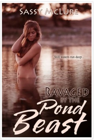 Ravaged by the Pond Beast (Kindle Edition)