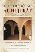 Tafseer Surah al-Hujurat: A Commentary on the 49th Chapter of the Qur’an