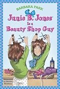 Junie B. Jones Is a Beauty Shop Guy (Junie B. Jones, #11) 