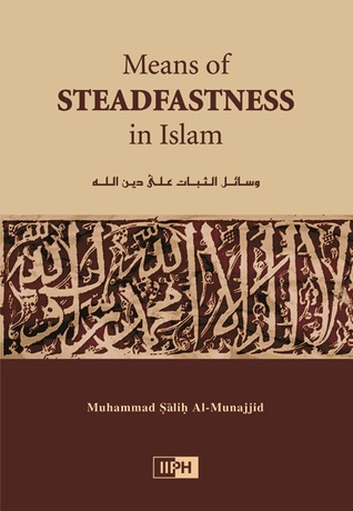Means of Steadfastness in Islam (Paperback)