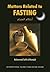Matters Related to Fasting by Muhammad Salih al-Munajjid