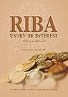 Riba: Usury or In...