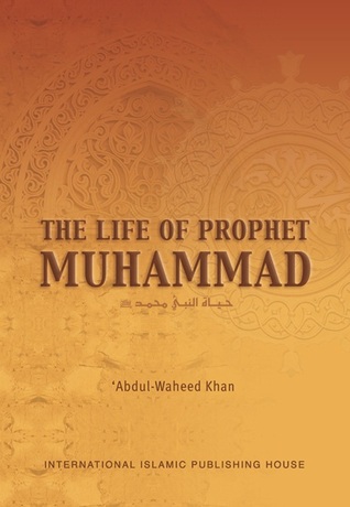 The Life of Prophet Muhammad
