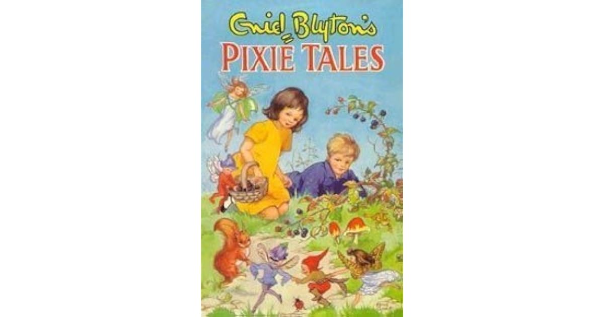 Pixie Tales by Enid Blyton