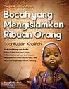 Bocah yang Mengislamkan Ribuan Orang