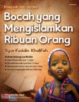 Bocah yang Mengislamkan Ribuan Orang (Paperback)