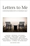 Letters to Me by Dan  Schmidt