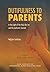 Dutifulness to Parents by Nidham Sakkijha