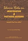 Islamic Rules on Menstruation and Postnatal Bleeding
