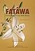 Fatawa: Essential Rulings for Every Muslim Woman