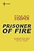 Prisoner Of Fire