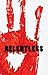 Relentless: A Zombie Novella