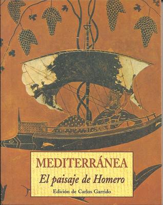 Mediterránea. El paisaje de Homero. (Paperback)