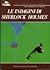 Le indagini di Sherlock Holmes