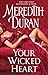 Your Wicked Heart by Meredith Duran