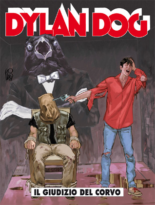 Dylan Dog n. 311: Il giudizio del corvo (Mass Market Paperback)
