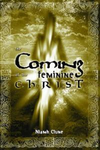 The Coming of the Feminine Christ (Paperback)