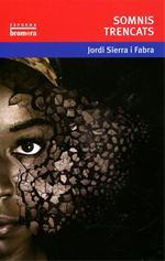 Somnis trencats (Paperback)