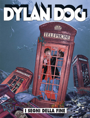 Dylan Dog n. 314: I segni della fine (Mass Market Paperback)