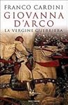 Giovanna d'Arco. ...
