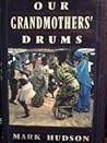Our Grandmothers' Drums