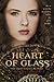 Heart of Glass (Cross My He...