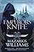 The Emperor's Knife (Tower and Knife Trilogy, #1)