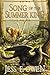 Song of the Summer King (The Summer King Chronicles, #1)