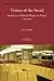 Visions of the Social: Society as a Political Project in France, 1750-1950 (International Studies in Sociology and Social Anthropology, 119)