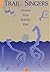 A Trail for Singers: Finnis...