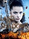 Land of Shadows by Jeff Gunzel