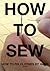 How to Fix Clothes by Hand (How to Sew)