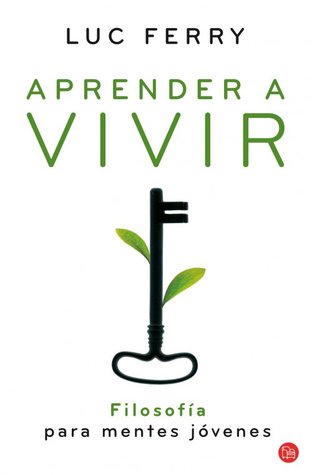 Portada de Aprender a Vivir, de Luc Ferry