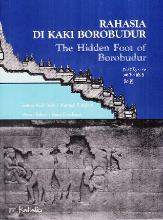Rahasia di Kaki Borobudur / The Hidden Foot of Borobudur