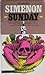 Sunday by Georges Simenon