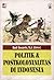 Politik dan Postkolonialitas di Indonesia
