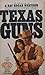 Texas Guns