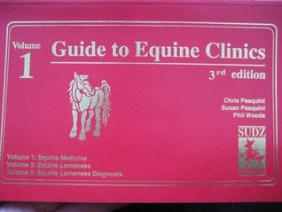Guide to Equine Clinics: Vol 1, Equine Medicine (Paperback)