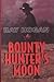 Bounty Hunter's Moon