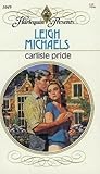 Carlisle Pride by Leigh Michaels