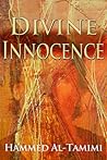 Divine Innocence by Hammed Al-Tamimi