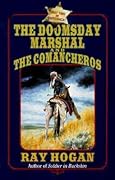 The Doomsday Marshal and the Commancheros