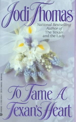 To Tame a Texan's Heart (McCormick #2)