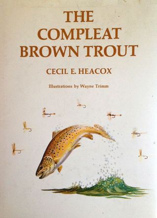 The Compleat Brown Trout (Paperback)