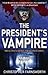 The President's Vampire