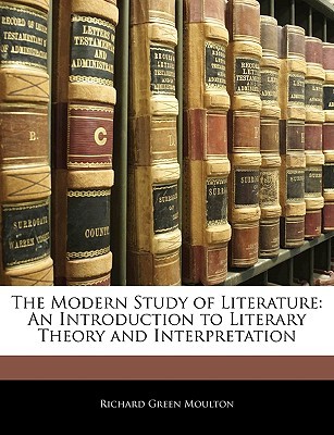 The Modern Study of Literature
