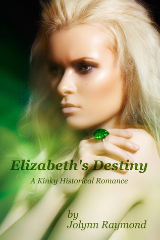 Elizabeth's Destiny